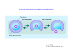 Is the decision based on simple thermodynamics?