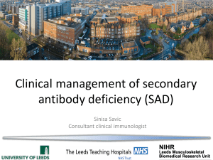 Clinical management of secondary antibody deficiency (SAD)