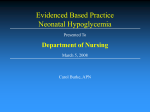 Evidence Based Practice Neonatal Hypoglycemia Presentation
