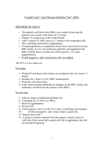 Coomb`s test `` Anti Human Globulin Test`` AHG