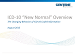 ICD-10 “New Normal” Overview