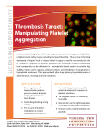 Thrombosis Target: Manipulating Platelet Aggregation