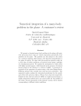 Numerical integration of a many-body problem in the plane. A