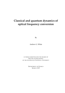 Classical and quantum dynamics of optical frequency conversion