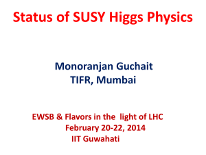 Higgs in SUSY - IIT Guwahati