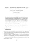 Financial Liberalization: Poverty Trap or Chaos