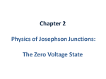 2. Physics of Josephson Junctions: The Zero Voltage State 2.1 Basic