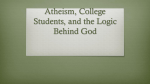 Atheism, College Students, and the Logic behind God