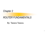 Chapter 2: ROUTER FUNDAMENTALS