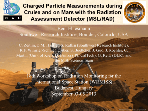 Charged Particle Measurements during Cruise and on Mars with the