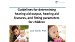 Guidelines for determining hearing aid output hearing