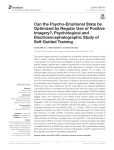 Can the Psycho-Emotional State be Optimized by Regular Use of
