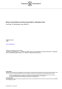 Tilburg University Money, Fiscal Defecits and Government Debt in a