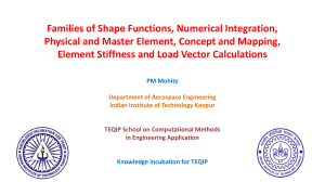 Families of Shape Functions, Numerical Integration