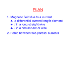 1. Magnetic field due to a current a differential current