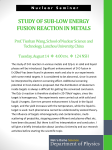 STUDY OF SUB-LOW ENERGY FUSION REACTION IN METALS