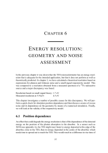 ENERGY RESOLUTION: GEOMETRY AND NOISE ASSESSMENT