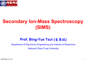Secondary Ion-Mass Spectroscopy (SIMS)