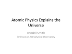 Atomic Physics Explaining the Universe