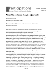 When the audience changes a journalist