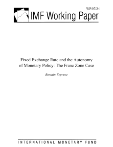 Fixed Exchange Rate and the Autonomy of Monetary