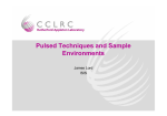 Pulsed Techniques and Sample Environments