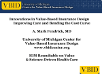 Improving Care and Bending the Cost Curve