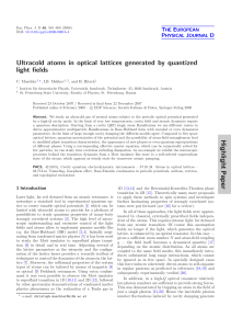 Ultracold atoms in optical lattices generated by quantized light fields