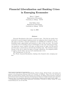 Financial Liberalization and Banking Crises in Emerging Economies∗