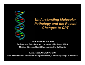 Understanding Molecular Pathology and the Recent