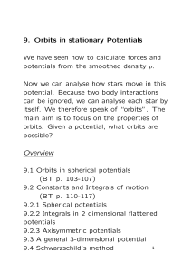 9. Orbits in stationary Potentials We have seen how to calculate
