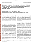 Quantitative Prediction of Transporter- and Enzyme