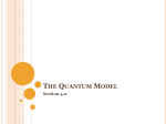 The Quantum Model