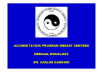 accreditation program breast centers medical oncology dr. carlos