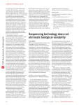 Sequencing technology does not eliminate biological