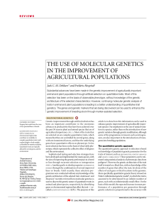 THE USE OF MOLECULAR GENETICS IN THE IMPROVEMENT OF