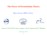 The Power of Perturbation Theory