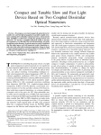 Compact and Tunable Slow and Fast Light Device Based on Two