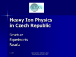 Heavy Ion Physics in Czech Republic