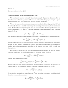 Charged Particle in an Electromagnetic Field