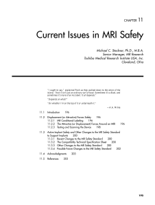 Current Issues in MRI Safety