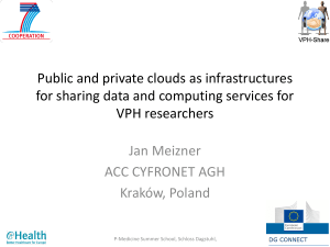 Public and private clouds as infrastructures for sharing data and