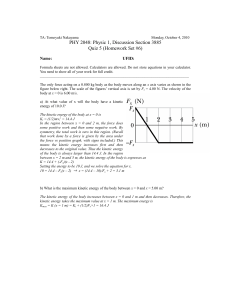 PHY 2048: Physic 1, Discussion Section 3885 Quiz 5