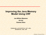 J. Maessen, Arvind and X.Shen The Java Memory Model