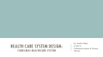 Health Care System Design: Carolinas HealthCare