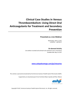 Clinical Case Studies in Venous Thromboembolism: Using Direct