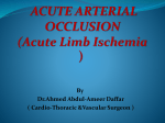 ACUTE ARTERIAL OCCLUSION Acute Limb Ischemia ))