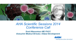 AHA Scientific Sessions 2014 Conference Call