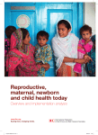 Reproductive, maternal, newborn and child health today