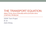 Transport Equations: An Attempt of Analytical Solution and Application
